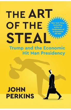 Art of the Steal - John Perkins