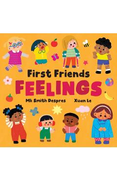 Coperta cărții 'First Friends: Feelings - Mk Smith Despres'