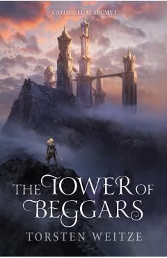 Coperta cărții 'Tower of Beggars - Torsten Weitze'