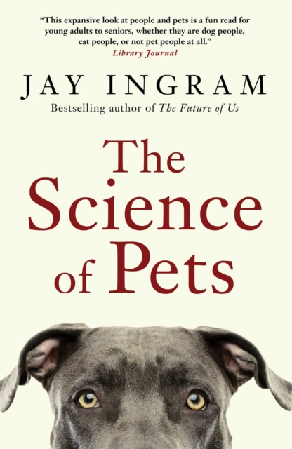 Coperta cărții 'The Science of Pets - Jay Ingram'