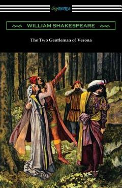 Coperta cărții 'The Two Gentleman of Verona - William Shakespeare'
