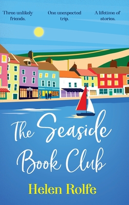 Coperta cărții 'The Seaside Book Club - Helen Rolfe'