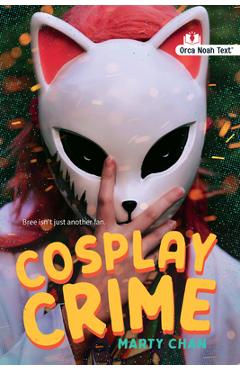 Coperta cărții 'Cosplay Crime (Noah Text Edition) - Marty Chan'