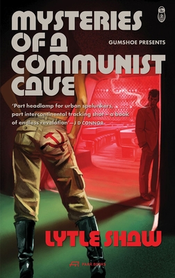 Coperta cărții 'Mysteries of a Communist Cave: Volume 2 - Lytle Shaw'