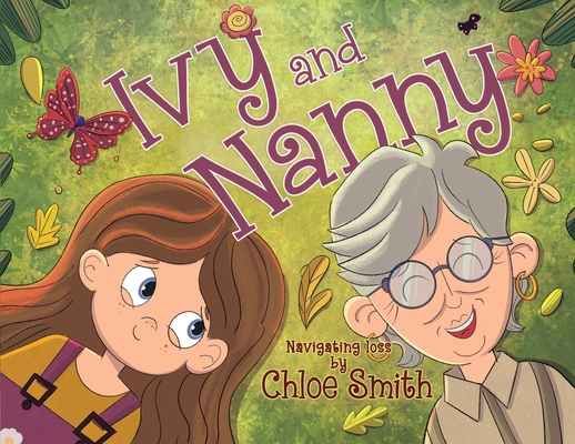 Coperta cărții 'Ivy and Nanny - Chloe Smith'