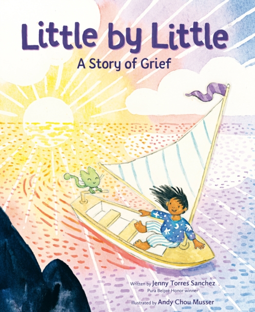 Coperta cărții 'Little by Little: A Story of Grief - Jenny Torres Sanchez'