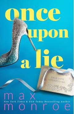 Once Upon a Lie - Max Monroe
