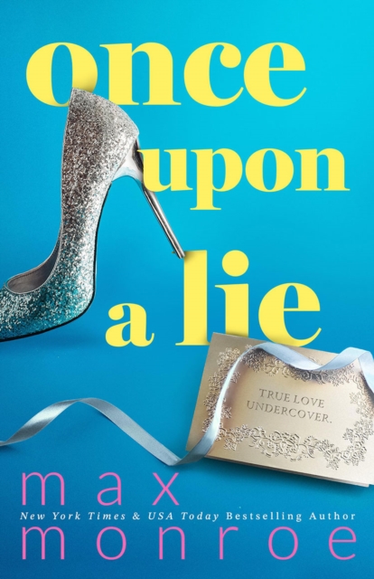 Coperta cărții 'Once Upon a Lie - Max Monroe'