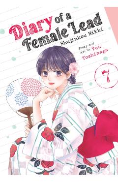 Coperta cărții 'Diary of a Female Lead: Shujinkou Nikki Vol. 7 - Yuu Yoshinaga'