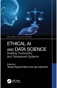 Coperta cărții 'Ethical AI and Data Science: Building Trustworthy and Transparent Systems - Tereza Raquel Merlo'