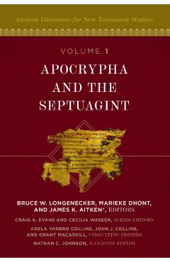 Apocrypha and the Septuagint: 1 - Bruce W. Longenecker