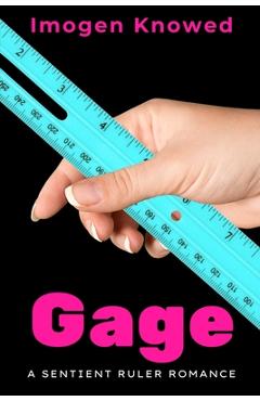 Coperta cărții 'Gage: A Sentient Ruler Romance - Imogen Knowed'