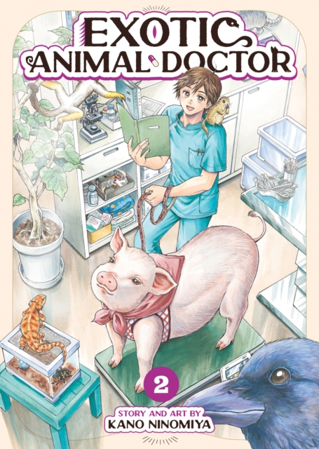 Coperta cărții 'Exotic Animal Doctor Vol. 2 - Kano Ninomiya'