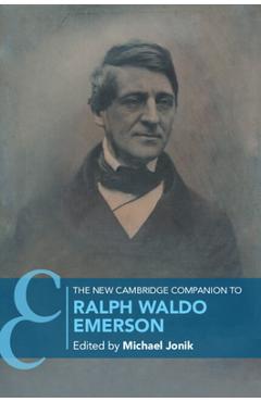 Coperta cărții 'The New Cambridge Companion to Ralph Waldo Emerson - Michael Jonik'