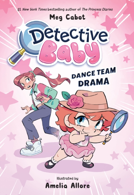 Coperta cărții 'Detective Baby: Dance Team Drama: A Graphic Novel - Meg Cabot'