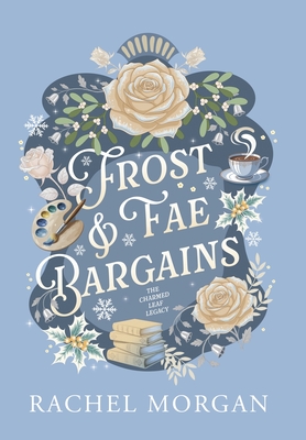 Coperta cărții 'Frost & Fae Bargains - Rachel Morgan'