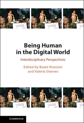 Coperta cărții 'Being Human in the Digital World - Beate Roessler'