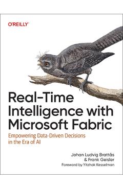 Coperta cărții 'Real-Time Intelligence with Microsoft Fabric: Empowering Data-Driven Decisions in the Era of AI -'