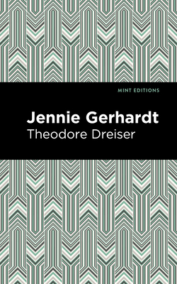 Coperta cărții 'Jennie Gerhardt - Theodore Dreiser'