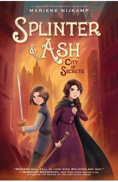 Coperta cărții 'Splinter & Ash #2: City of Secrets - Marieke Nijkamp'