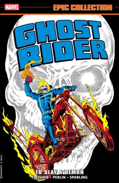 Coperta cărții 'Ghost Rider Epic Collection: To Slay a Demon - Michael Fleisher'