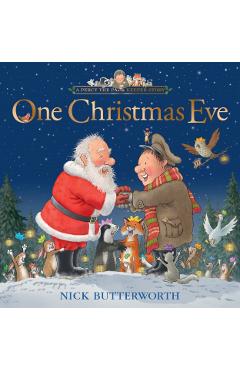 Coperta cărții 'One Christmas Eve - Nick Butterworth'