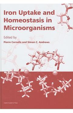 Coperta cărții 'Iron Uptake and Homeostasis in Microorganisms - Pierre Cornelis'