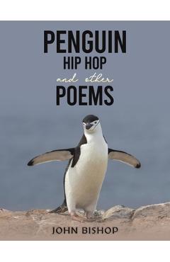 Coperta cărții 'Penguin Hip Hop and other Poems - John Bishop'