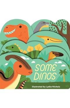 Coperta cărții 'Some Dinos - Lydia Nichols'