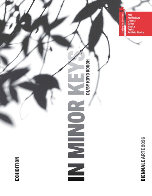Coperta cărții 'Biennale Arte 2026: In Minor Keys - Siddhartha Mitter'