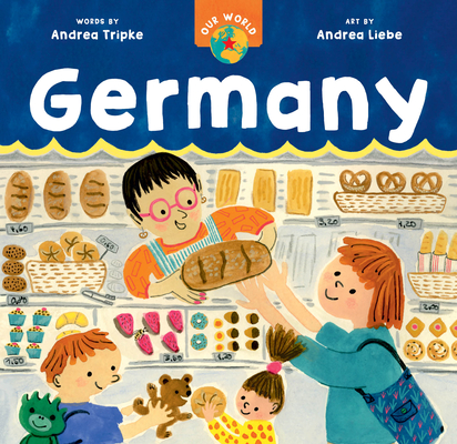 Coperta cărții 'Our World: Germany - Andrea Tripke'
