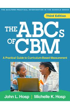 Coperta cărții 'The ABCs of Cbm: A Practical Guide to Curriculum-Based Measurement - John L. Hosp'