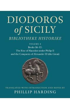 Coperta cărții 'Diodoros of Sicily: Bibliotheke Historike - Phillip Harding'