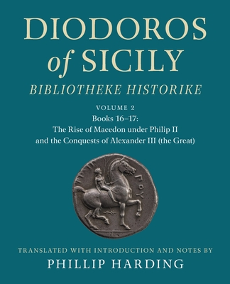 Coperta cărții 'Diodoros of Sicily: Bibliotheke Historike - Phillip Harding'