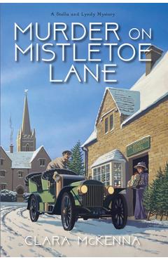Coperta cărții 'Murder on Mistletoe Lane - Clara Mckenna'
