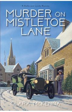 Murder on Mistletoe Lane - Clara Mckenna