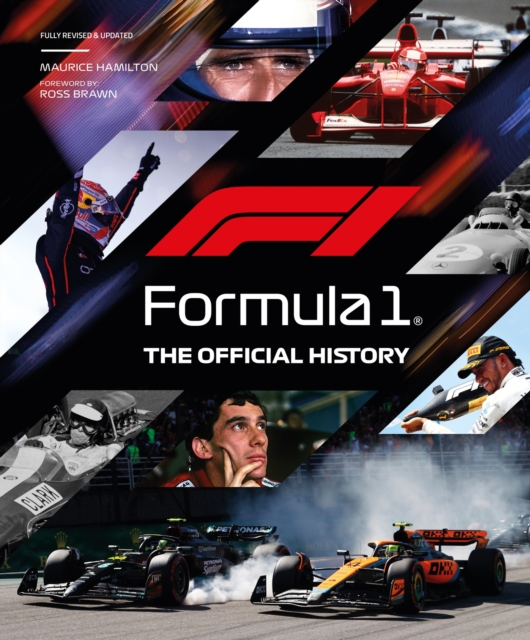 Coperta cărții 'Formula 1: The Official History: Revised & Updated - Maurice Hamilton'