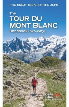 Coperta cărții 'The Tour Du Mont Blanc Handbook: Two Way - Andrew Mccluggage'