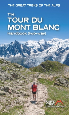 Coperta cărții 'The Tour Du Mont Blanc Handbook: Two Way - Andrew Mccluggage'
