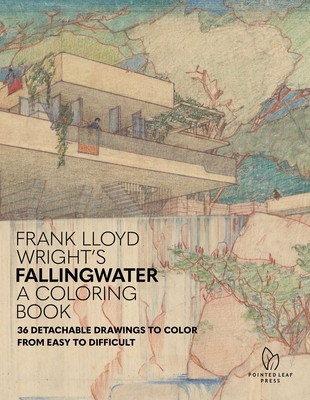 Coperta cărții 'Frank Lloyd Wright's Fallingwater: A Coloring Book: 36 Detachable Drawings to Color from Easy to Difficult -'