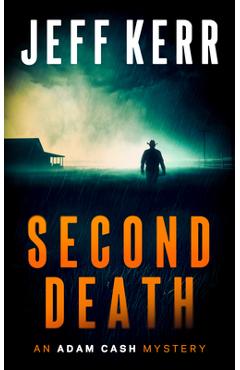 Coperta cărții 'Second Death - Jeff Kerr'