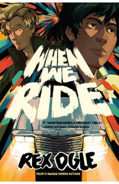 Coperta cărții 'When We Ride - Rex Ogle'