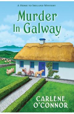 Coperta cărții 'Murder in Galway - Carlene O'connor'
