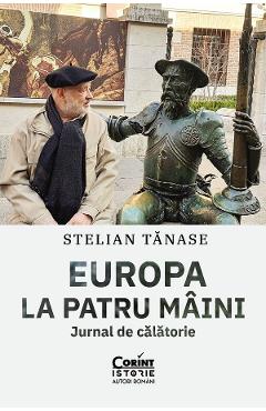 Europa la patru maini - Stelian Tanase