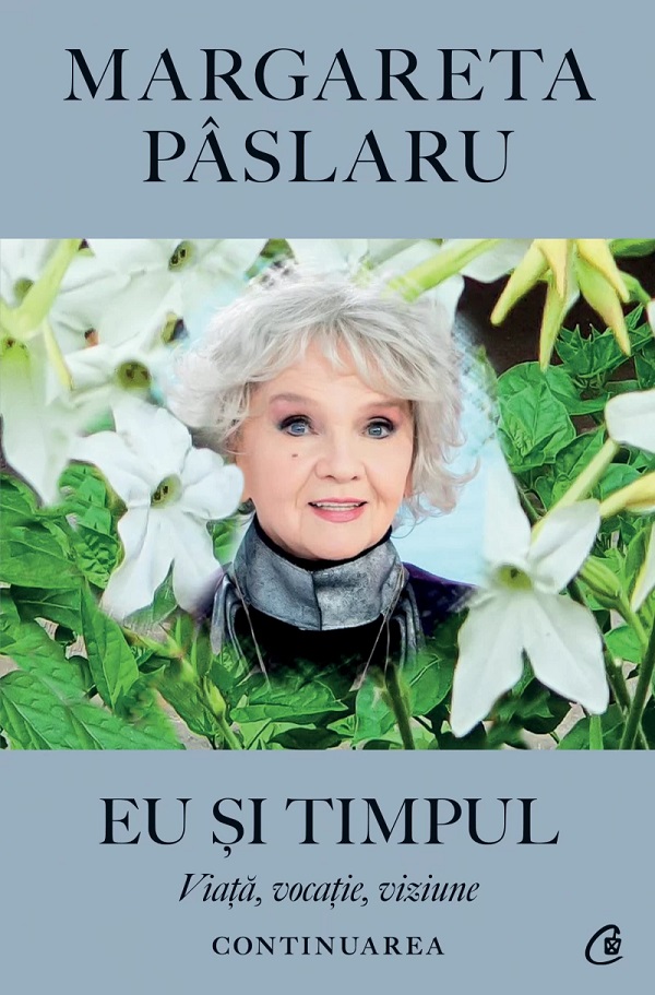 Coperta cărții 'Eu și timpul. Continuarea - Margareta Pâslaru'