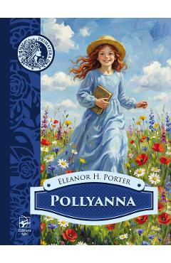 Coperta cărții 'Pollyanna - Eleanor H. Porter'