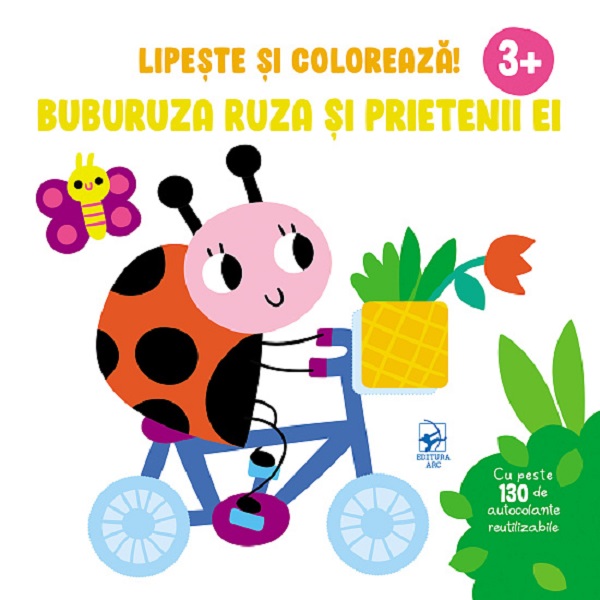 Coperta cărții 'Buburuza Ruza și prietenii ei. Lipește și colorează! 3 ani+'
