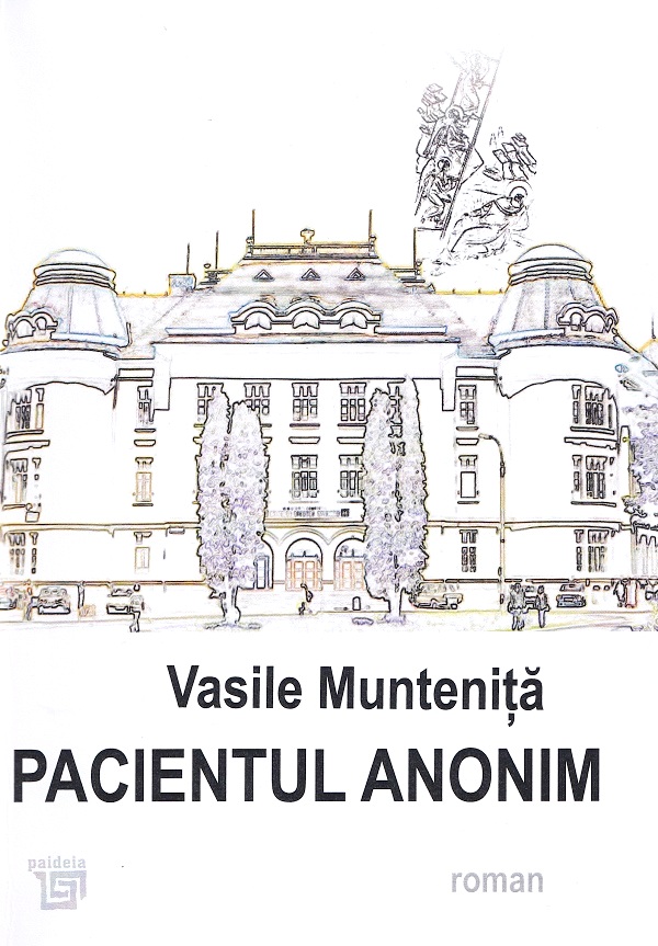 Coperta cărții 'Pacientul anonim - Vasile Munteniță'