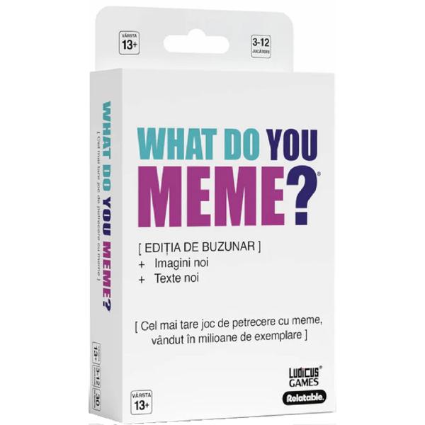 Joc de petrecere: What do you meme? Editie de buzunar