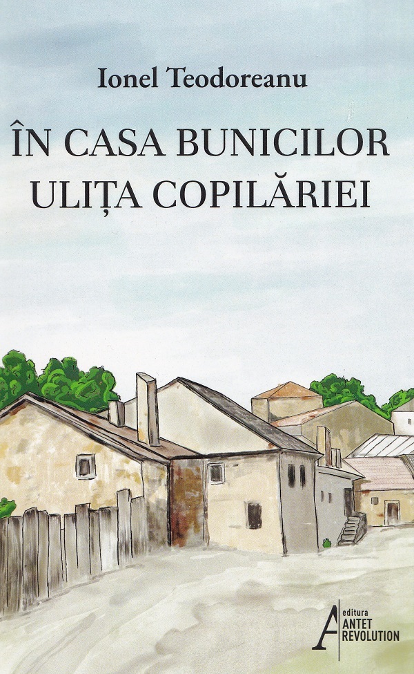 Coperta cărții 'În casa bunicilor. Ulița copilăriei - Ionel Teodoreanu'